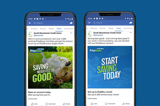 Two smartphones showing different PrizeSaver Facebook posts. In the first post, a Jack Russell lays on its back beneath the words ‘Saving never felt so good’. The second post features the words ‘Start saving today’ on a plain blue background